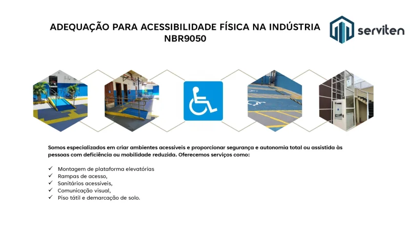 ADEQUAÇÃO PARA ACESSIBILIDADE FÍSICA NA INDÚSTRIA NBR9050